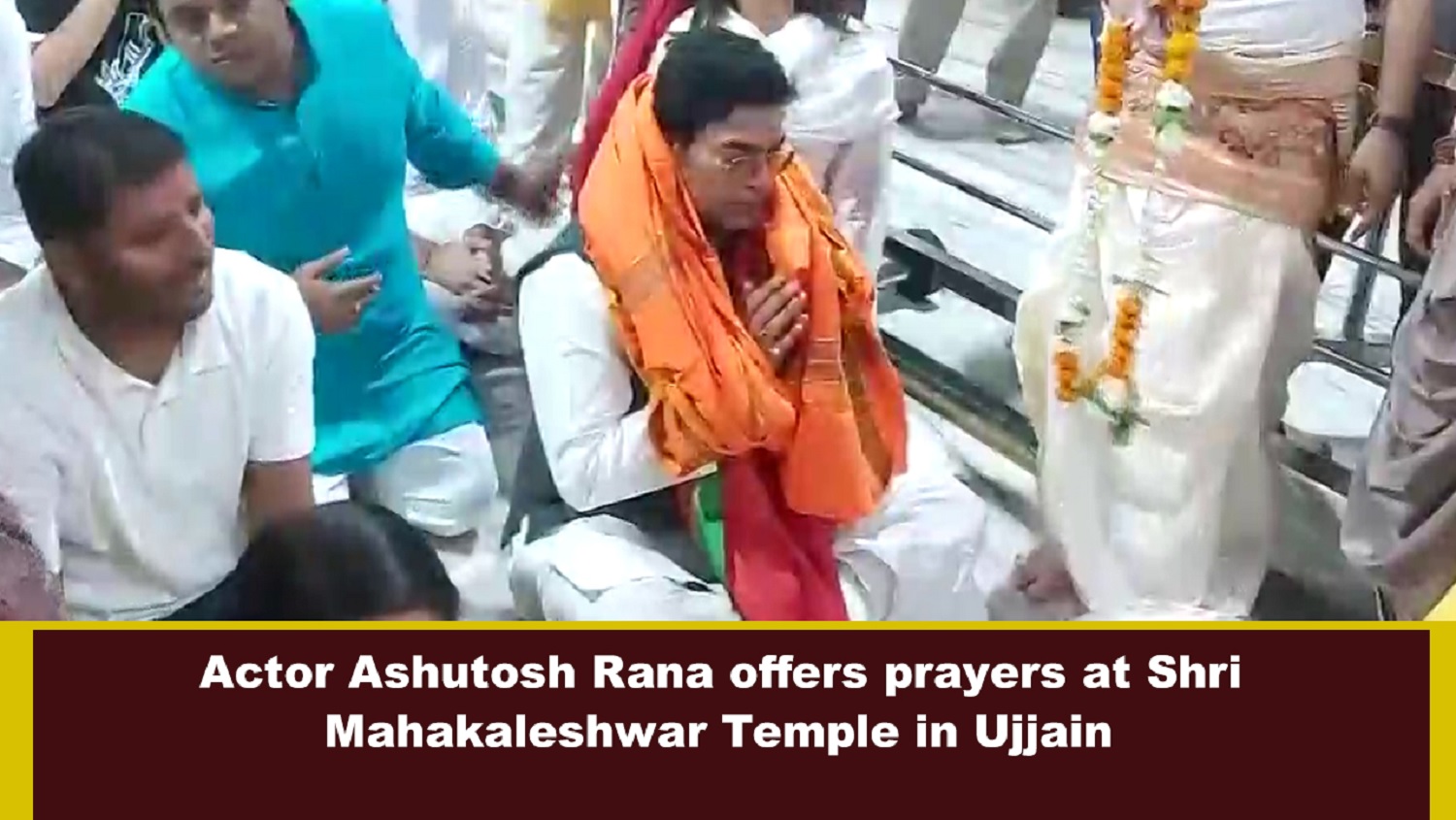 Actor Ashutosh Rana offers prayers at Shri Mahakaleshwar Temple in Ujjain